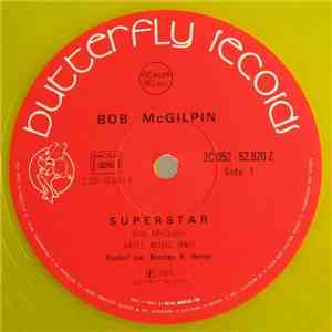 Bob McGilpin - Superstar / Go For The Money FLAC