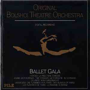 Bolshoi Theatre Orchestra - Original Bolshoi Theatre Orchestra. Ballet Gala FLAC