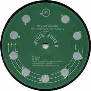 Bryan Zentz - All Terrain Versions FLAC