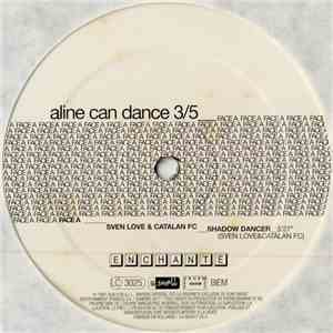 Catalan FC & Sven Love / Catalan FC - Aline Can Dance 3/5 FLAC