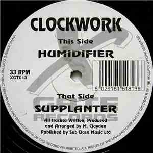 Clockwork - Humidifier / Supplanter FLAC