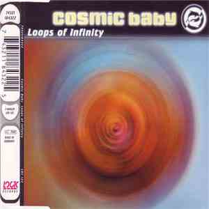 Cosmic Baby - Loops Of Infinity FLAC