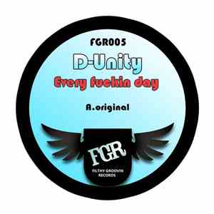 D-Unity - Every Fuckin Day FLAC