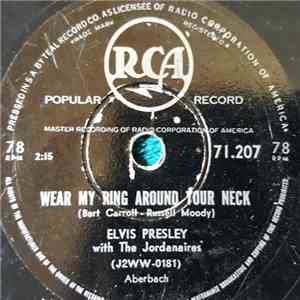 Elvis Presley - Wear My Ring Around Your Neck / Doncha' Think It's Time FLAC
