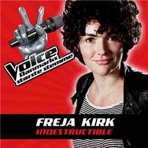 Freja Kirk - Indestructible FLAC