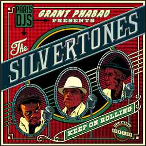 Grant Phabao Presents The Silvertones - Keep On Rolling FLAC
