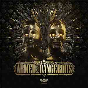 Gunz For Hire - Armed & Dangerous FLAC
