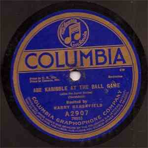 Harry Hershfield - Abe Kabibble At The Ball Game / Abe Kabibble Dictates A Letter FLAC