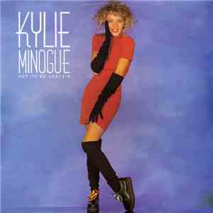 Kylie Minogue - Got To Be Certain FLAC