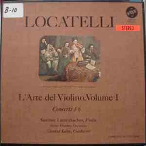 Locatelli, Susanne Lautenbacher, Mainz Chamber Orchestra, Günter Kehr - L'Arte Del Violino, Volume I, Concerti 1-6 FLAC