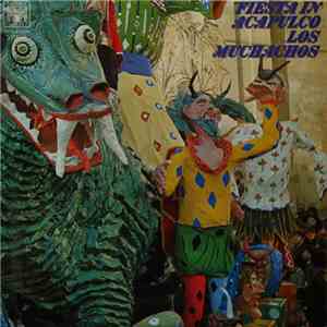 Los Muchachos - Fiesta In Acapulco FLAC