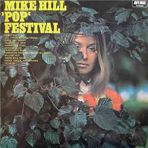 Mike Hill  - Pop Festival FLAC