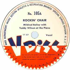 Mildred Bailey With Teddy Wilson At The Piano - Rockin' Chair / Sunday, Monday Or Always FLAC