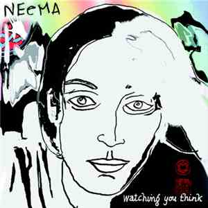 Neema - Watching You Think FLAC