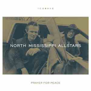 North Mississippi Allstars - Prayer For Peace FLAC