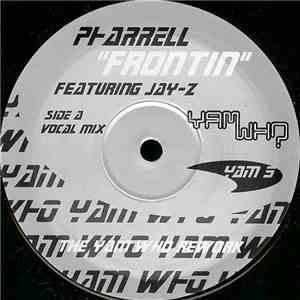 Pharrell Featuring Jay-Z - Frontin (The Yam Who Rework) FLAC