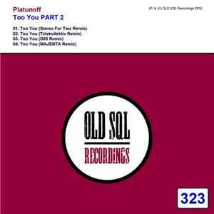Platunoff - Too You Part 2 FLAC