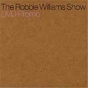 Robbie Williams - The Robbie Williams Show FLAC