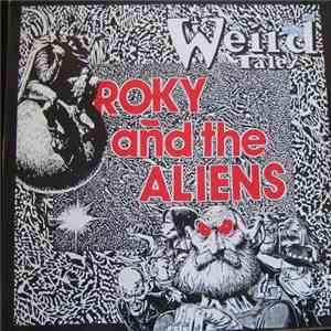 Roky And The Aliens - Weird Tales FLAC