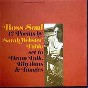 Sarah Webster Fabio - Boss Soul - 12 Poems By Sarah Webster Fabio Set To Drum Talk, Rhythms & Images FLAC