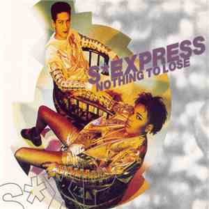 SExpress - Nothing To Lose FLAC