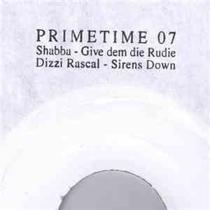 Shabba / Dizzi Rascal - Give Dem Die Rudie / Sirens Down FLAC