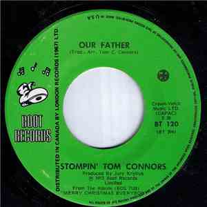 Stompin' Tom Connors - Our Father / An Orphan's Christmas FLAC