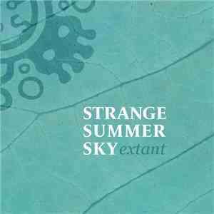 Strange Summer Sky - Extant FLAC