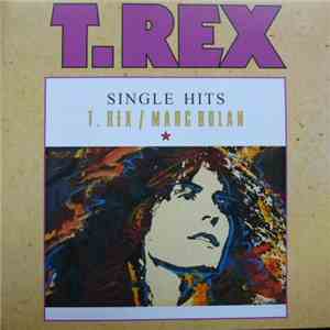 T. Rex - Single Hits FLAC