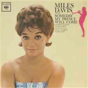The Miles Davis Sextet - Someday My Prince Will Come FLAC