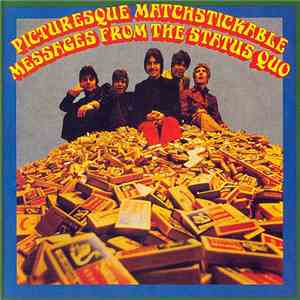 The Status Quo - Picturesque Matchstickable Messages From The Status Quo FLAC