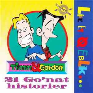 Timm & Gordon - 21 Go´nat Historier FLAC