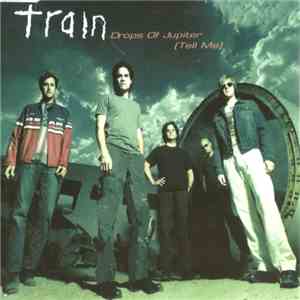 Train - Drops Of Jupiter (Tell Me) FLAC