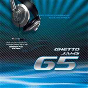Various - Ghetto Jams 65 FLAC