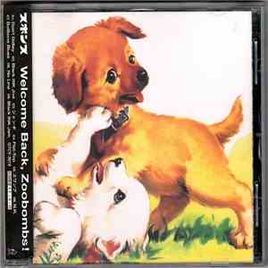 ズボンズ - Welcome Back, Zoobombs! FLAC
