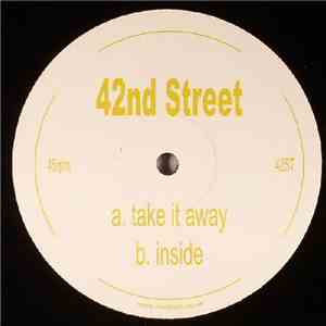 42nd Street - Take It Away / Inside FLAC