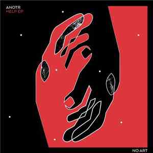 ANOTR - Help EP FLAC