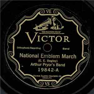Arthur Pryor's Band - National Emblem March / "Lights Out" March FLAC