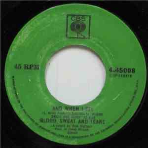 Blood, Sweat And Tears - And When I Die / Sometimes In Winter FLAC