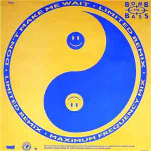 Bomb The Bass - Megablast / Don't Make Me Wait FLAC