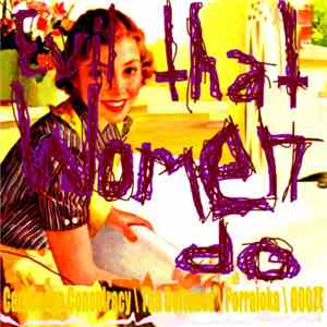 Camiroaga Conspiracy  Tha Deftones  Porraloka  GOOZE - Evil That Women Do FLAC
