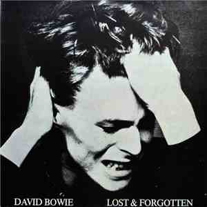 David Bowie - Lost & Forgotten FLAC
