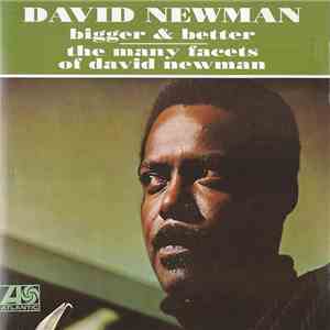 David Newman - Bigger & Better / The Many Facets Of David Newman FLAC