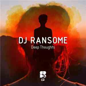DJ Ransome - Deep Thoughts FLAC