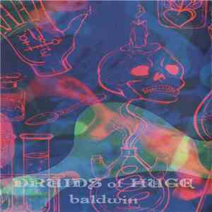 Druids Of Huge - Baldwin FLAC