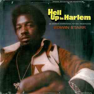 Edwin Starr - Hell Up In Harlem (Original Motion Picture Soundtrack) FLAC