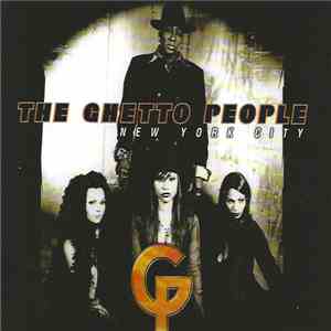 Ghetto People - New York City FLAC