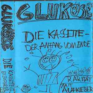 Glukose - Die Kassette FLAC