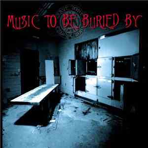 Grave Tone Productions - Music To Be Buried By FLAC