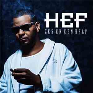 Hef - Zes En Een Half FLAC